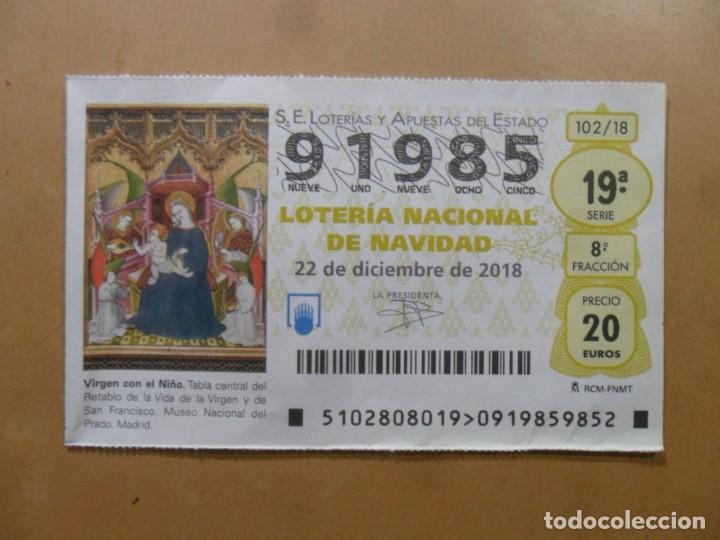 Loter&iacute;a Nacional: DECIMO N&ordm; 91985 - 22 DICIEMBRE 2018 - 102/18 - VIRGEN CON EL NI&Ntilde;O - MUSEO DEL PRADO