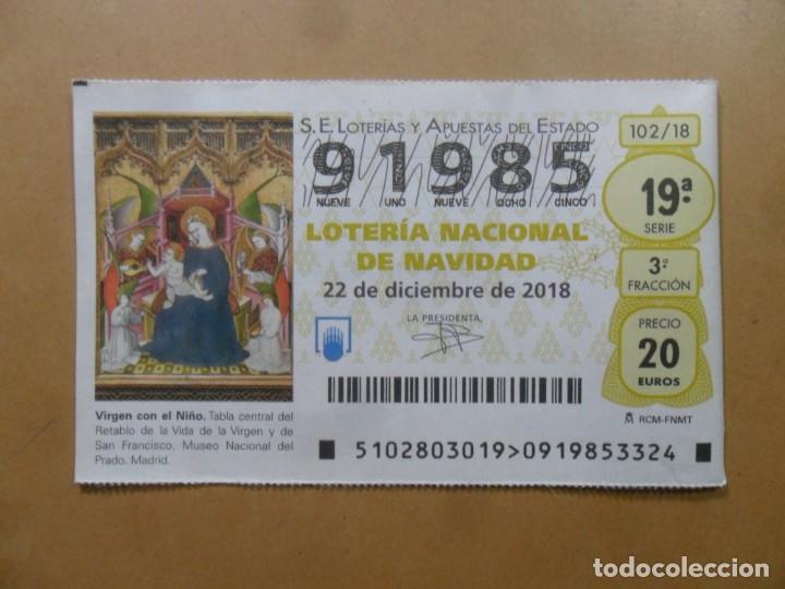 Loter&iacute;a Nacional: DECIMO N&ordm; 91985 - 22 DICIEMBRE 2018 - 102/18 - VIRGEN CON EL NI&Ntilde;O - MUSEO DEL PRADO