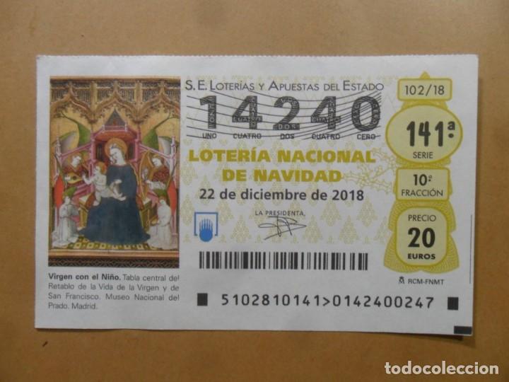 Loter&iacute;a Nacional: DECIMO N&ordm; 14240 - 22 DICIEMBRE 2018 - 102/18 - VIRGEN CON EL NI&Ntilde;O - MUSEO DEL PRADO