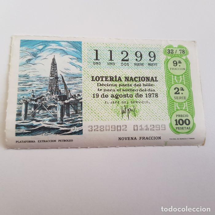 Loterie Nationale: LOTER&Iacute;A NACIONAL, SORTEO 32/78, 19 AGOSTO 1978, PLATAFORMA EXTRACCI&Oacute;N PETR&Oacute;LEO, N&ordm; 11299