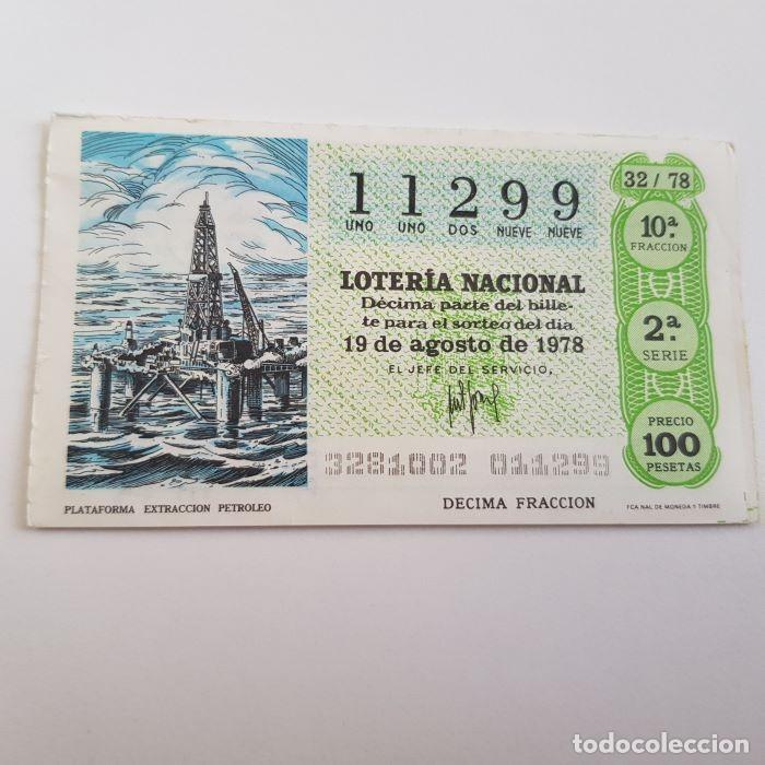 Loterie Nationale: LOTER&Iacute;A NACIONAL, SORTEO 32/78, 19 AGOSTO 1978, PLATAFORMA EXTRACCI&Oacute;N PETR&Oacute;LEO, N&ordm; 11299