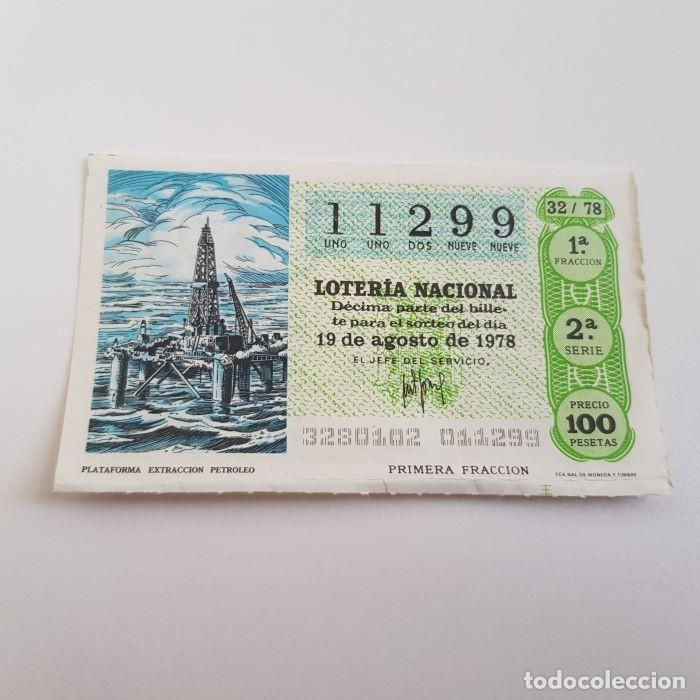 Loterie Nationale: LOTER&Iacute;A NACIONAL, SORTEO 32/78, 19 AGOSTO 1978, PLATAFORMA EXTRACCI&Oacute;N PETR&Oacute;LEO, N&ordm; 11299