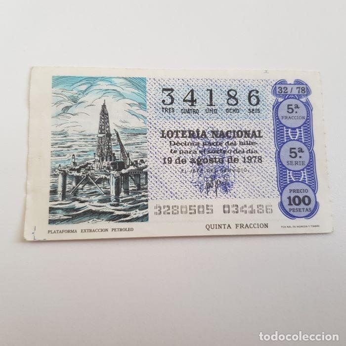 Loterie Nationale: LOTER&Iacute;A NACIONAL, SORTEO 32/78, 19 AGOSTO 1978, PLATAFORMA EXTRACCI&Oacute;N PETR&Oacute;LEO, N&ordm; 34186