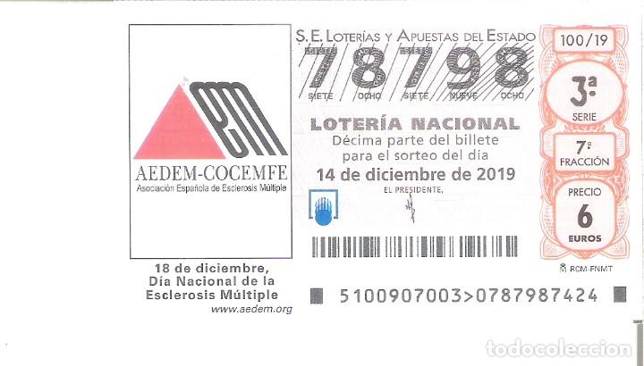 Nationale spanische Lotterie: 1 DECIMO LOTERIA SABADO - 14 DICIEMBRE 2019 - 100/19 - DIA NACIONAL ESCLEROSIS MULTIPLE