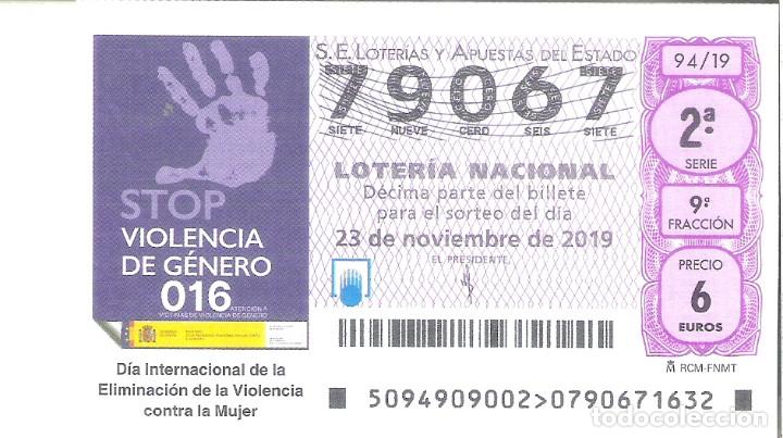 Nationale spanische Lotterie: 1 DECIMO LOTERIA NACIONAL SABADO - 23 NOVIEMBRE 2019 - 94/19 - DIA INT CONTRA VIOLENCIA DE LA MUJER