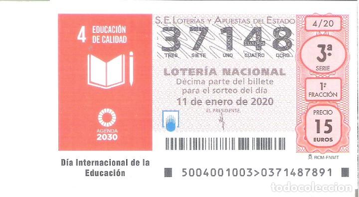 Nationale spanische Lotterie: 1 DECIMO LOTERIA DEL SABADO - 11 ENERO 2020 - DIA INTERNACIONAL DE LA EDUCACION Y LA ENSE&Ntilde;ANZA