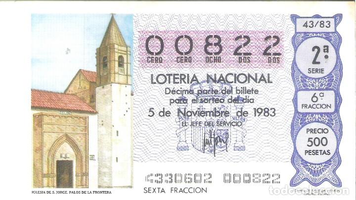 Nationale spanische Lotterie: 1 DECIMO LOTERIA SABADO 5 NOVIEMBRE 1983 43/83 - IGLESIA SAN JORGE - PALOS DE LA FRONTERA - HUELVA