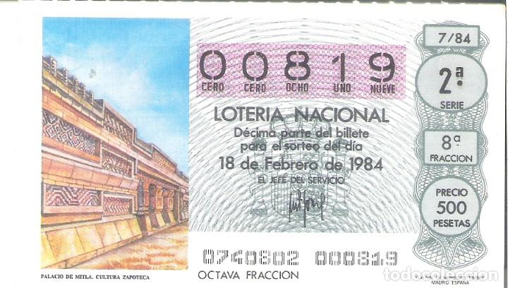 Nationale spanische Lotterie: 1 DECIMO DE LOTERIA DEL SABADO - 18 FEBRERO 1984 - 7/84 - PALACIO DE MITLA ( CULTURA ZAPOTECA )