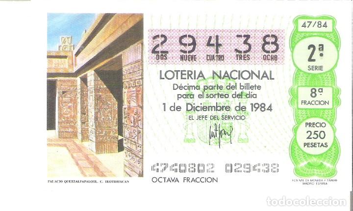 Nationale spanische Lotterie: 1 DECIMO LOTERIA SABADO 1 DICIEMBRE 1984 - 47/84 - PALACIO QUETZALPAPALOTI ( C. TEOTIHUACAN
