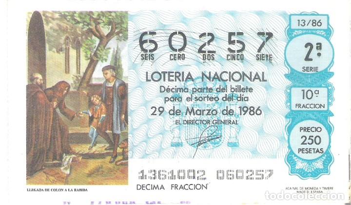 Nationale spanische Lotterie: 1 DECIMO LOTERIA DEL SABADO - 29 MARZO 1986 - 13/86 - LLEGADA DE COLON A LA RABIDA