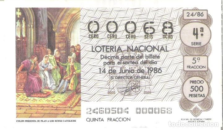 Nationale spanische Lotterie: 1 DECIMO LOTERIA DEL SABADO - 14 JUNIO 1986 - 24/86 - COLON PRESENTA SU PLAN A LOS REYES CATOLICOS