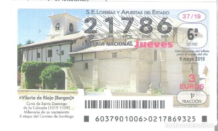 Nationale spanische Lotterie: 1 DECIMO LOTERIA NACIONAL JUEVES - 9 MAYO 2019 - 37/19 - VILORIA DE RIOJA ( BURGOS )
