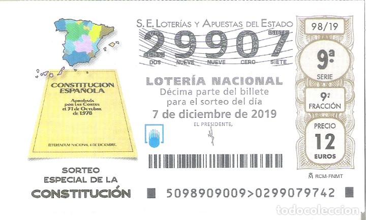 Nationale spanische Lotterie: 1 DECIMO LOTERIA SABADO - 7 DICIEMBRE 2019 - 98/19 ANIV. DE LA CONSTITUCION ESPA&Ntilde;OLA