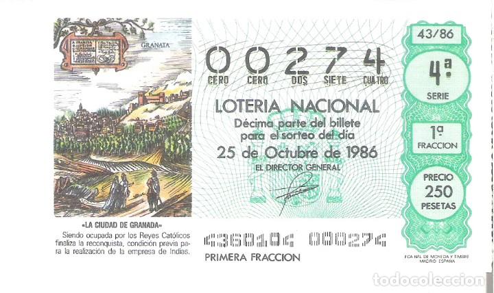 Nationale spanische Lotterie: 1 DECIMO LOTERIA DEL SABADO - 25 OCTUBRE 1986 - 43/86 - GRANADA VISTA EN LA EPOCA REYES CATOLICOS