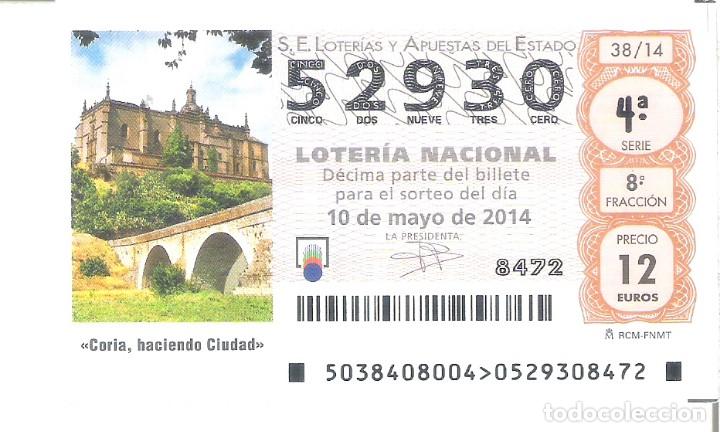 Nationale spanische Lotterie: 1 DECIMO LOTERIA DEL SABADO - 10 MAYO 2014 - 38/14 - CORIA ( SEVILLA )  - VISTA PANORAMICA