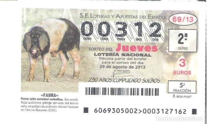Loterie Nationale: 1 DECIMO LOTERIA DEL JUEVES - 29 AGOSTO 2013 - 69/13 - FAUNA - PORCO CELTA VARIEDAD CARBALLINA