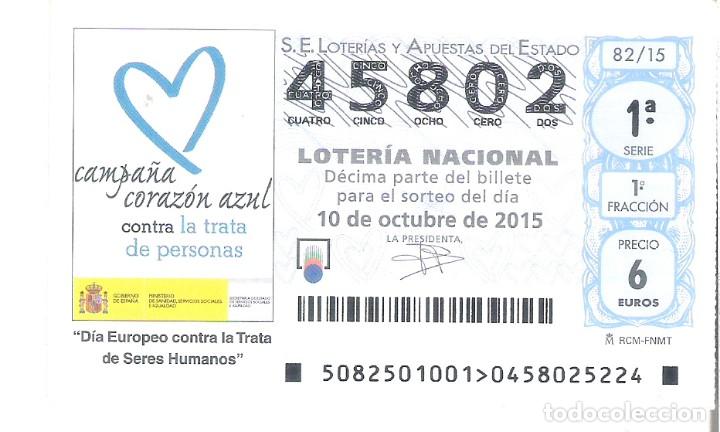 Loterie Nationale: 1 DECIMO LOTERIA SABADO - 10 OCTUBRE 2015 - 82/15 - DIA EUROPEO CONTRA LA TRATA DE SERES HUMANOS