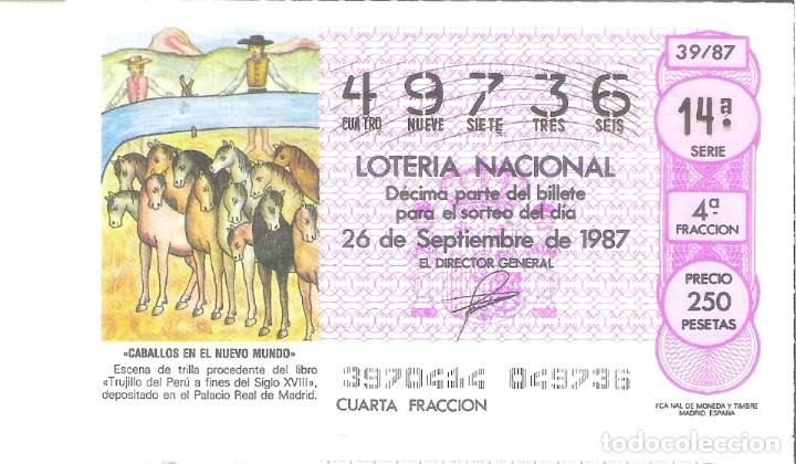 Lotaria Nacional: 1 DECIMO LOTERIA DEL SABADO - 26 SEPTIEMBRE 1987 - 39/87 - CABALLOS EN EL NUEVO MUNDO