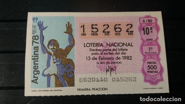 Loter&iacute;a nacional: L. Nacional 13 Febrero 1982. C. Copa Mundial 78 (Argentina). N&ordm; 15262. Admon n&ordm; 80. La Espiga de Oro