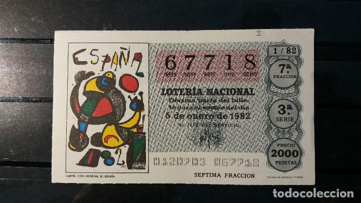 Loter&iacute;a nacional: L . Nacional 5 Enero 1982. Cartel Copa Mundial 82 Espa&ntilde;a. N&ordm; 67718. Admon 12 Conchita. Madrid. Desap