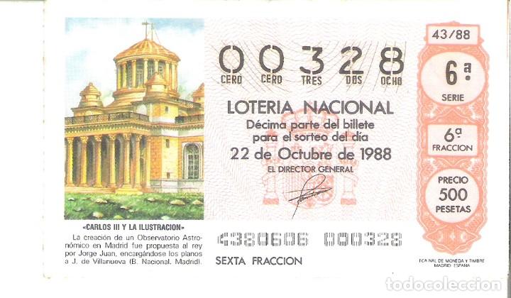 Loterie Nationale: 1 DECIMO LOTERIA DEL SABADO - 22 OCTUBRE 1988 - 43/88 - CARLOS III Y OBSERVATORIO ASTRONOMICO MADRID