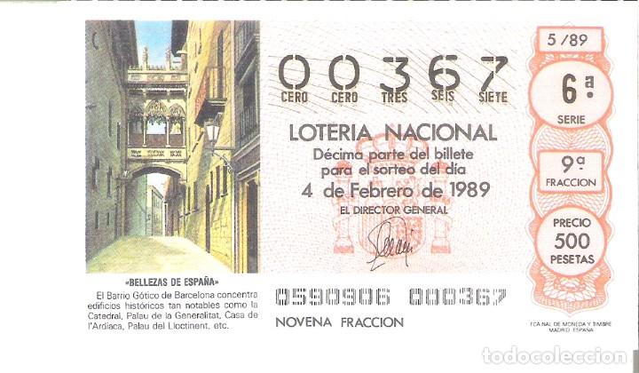 Lotteria Nationale Spagnola: 1 DECIMO LOTERIA DEL SABADO - 4 FEBRERO 1989 - 5/89 - BARRIO GOTICO DE BARCELONA