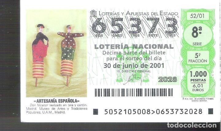 Loterie Nationale: 1 DECIMO LOTERIA SABADO - 30 JUNIO 2001 - 52/01 - ARTESANIA ESPA&Ntilde;OLA - DON NICANOR