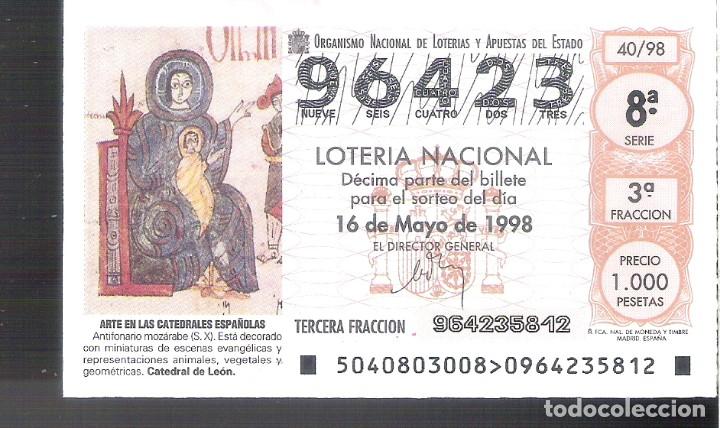 National Spanish Lottery: 1 DECIMO LOTERIA DEL SABADO 16 MAYO 1998 - 40/98 - ANTIFONARIO MOZARABE - CATEDRAL DE LEON