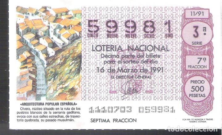 Nationale spanische Lotterie: 1 DECIMO LOTERIA DEL SABADO - 16 MARZO 1991 - 11/91 - OLVERA ( CADIZ ) ARQUITECTURA ESPA&Ntilde;OLA