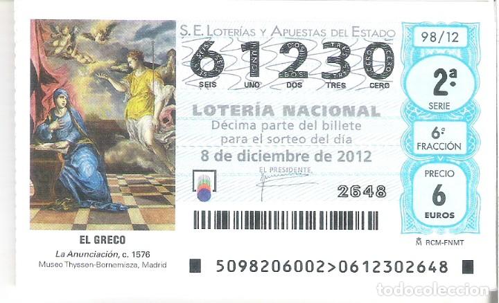 Loterie Nationale: 1 DECIMO LOTERIA DEL SABADO - 8 DICIEMBRE 2012 - 98/12 - EL GRECO ( LA ANUNCIACION )