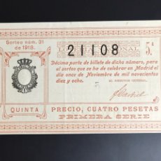 Lotería Nacional: LOTERIA AÑO 1918 SORTEO 31. Lote 193883756