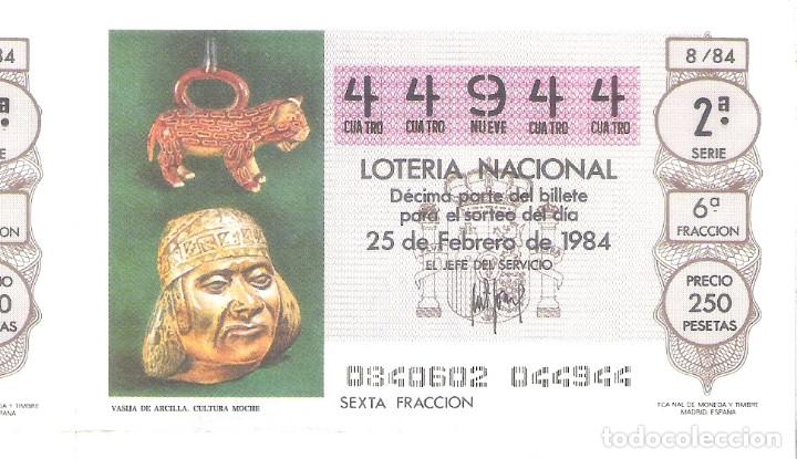 Nationale spanische Lotterie: 1 DECIMO LOTERIA SABADO - 25 FEBRERO 1984 - 8/84 - CAPICUA - VASIJA DE ARCILLA ( CULTURA MOCHE