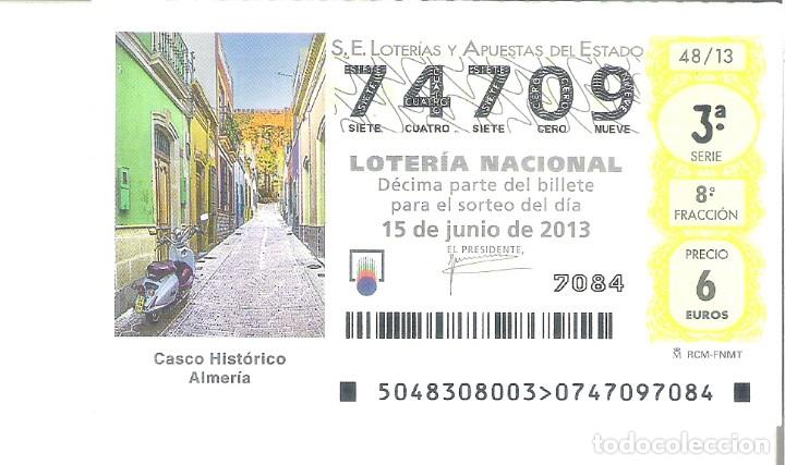 Nationale spanische Lotterie: 1 DECIMO DE LOTERIA SABADO - 15 JUNIO 2013 - 48/13 ( CASCO HISTORICO DE ALMERIA )