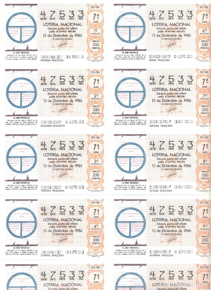Nationale spanische Lotterie: 1 BILLETE LOTERIA SABADO - 13 DICIEMBRE 1986 - 50/86 - EL ORBE TRIPARTITO