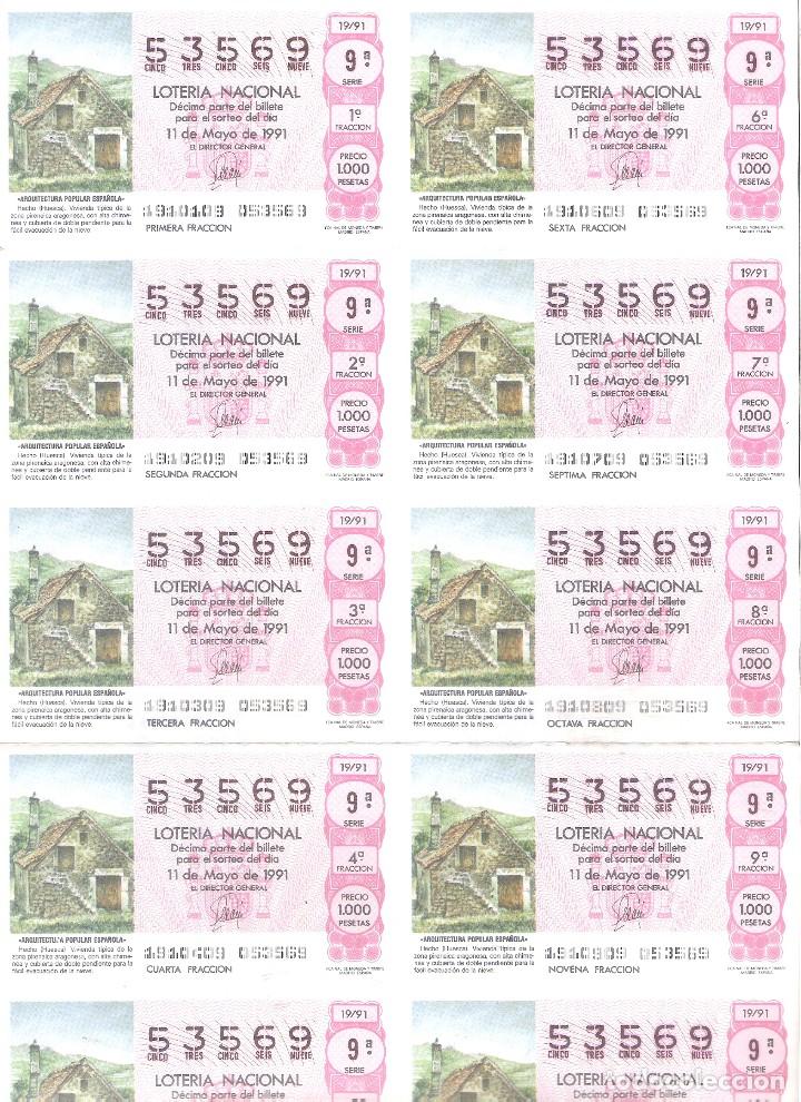 Nationale spanische Lotterie: 1 BILLETE LOTERIA SABADO - 11 MAYO 1991 - 19/91 - HECHO ( HUESCA ) ARQUITECTURA ESPA&Ntilde;OLA