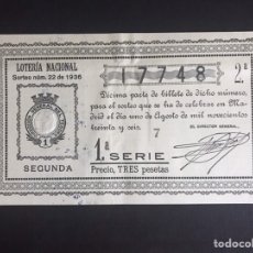 Lotería Nacional: LOTERIA AÑO 1936 SORTEO 22