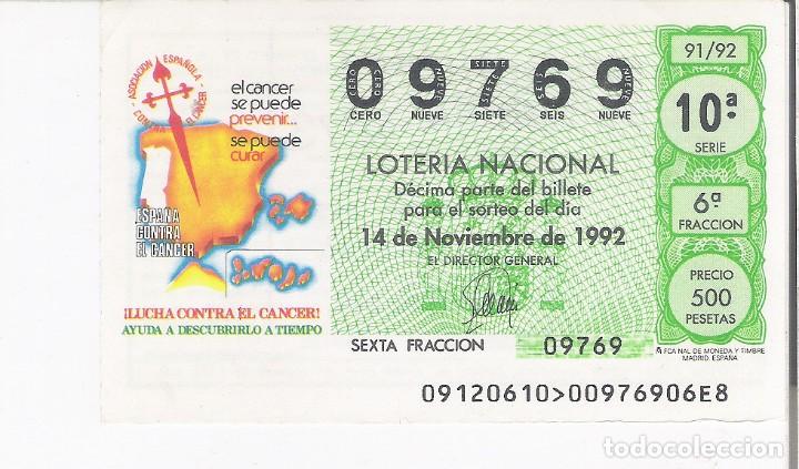 Loterie Nationale: 1 DECIMO LOTERIA DEL SABADO - 14 NOVIEMBRE 1992 - 91/92 - ASOCIACION ESPA&Ntilde;OLA CONTRA EL CANCER