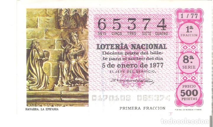 Lotaria Nacional: 1 DECIMO LOTERIA SABADO - 5 ENERO 1977 - 1/77 - EL NI&Ntilde;O - NAVARRA - LA EPIFANIA ( COLOR ROJO