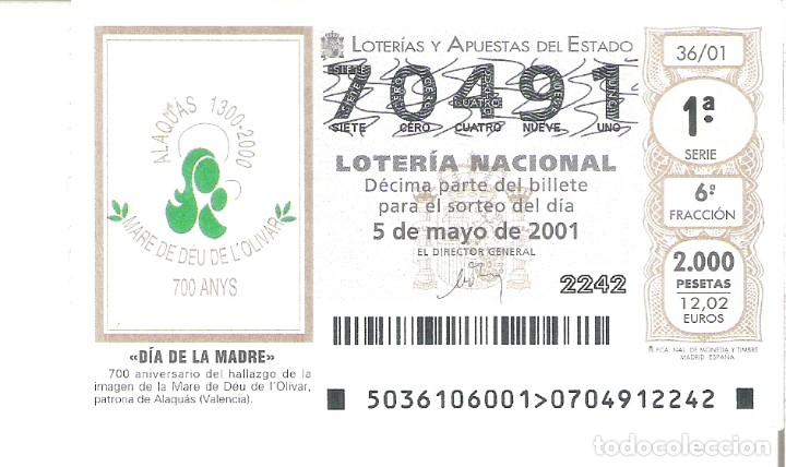 Loterie Nationale: 1 DECIMO LOTERIA DEL SABADO - 5 MAYO 2001 - 36/01 - DIA DE LA MADRE - PATRONA DE ALQUAS ( VALENCIA )