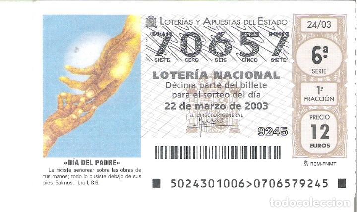 Loterie Nationale: 1 DECIMO LOTERIA DEL SABADO - 22 MARZO 2003 - 24/03 - DIA DEL PADRE