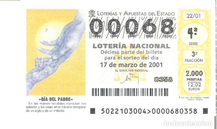 Loterie Nationale: 1 DECIMO LOTERIA DEL SABADO - 17 MARZO 2001 - 22/01 - DIA DEL PADRE