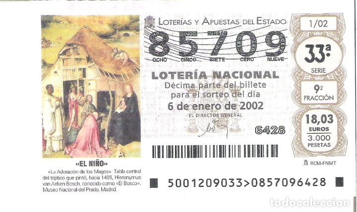 Loter&iacute;a Nacional: 1 DECIMO LOTERIA DEL SABADO - 6 ENERO 2002 - 1/02 - EL NI&Ntilde;O (CUADRO DEL BOSCO - MUSEO PRADO MADRID)