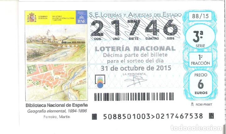Loterie Nationale: 1 DECIMO LOTERIA DEL SABADO - 31 OCTUBRE 2015 - 88/15 - BIBLIOTECA NACIONAL - GEOGRAFIA ELEMENTAL