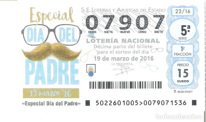 Loterie Nationale: 1 DECIMO LOTERIA DEL SABADO - 19 MARZO 2016 - 22/16 - ESPECIAL DIA DEL PADRE