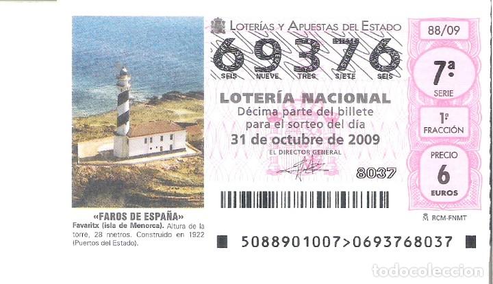 Loterie Nationale: 1 DECIMO LOTERIA DEL SABADO - 31 OCTUBRE 2009 - 88/09 - FAROS DE ESPA&Ntilde;A - FAVARITX ( MENORCA )