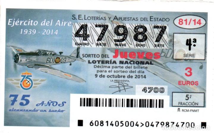 Loter&iacute;a Nacional: LOTER&Iacute;A NACIONAL - SORTEO 81/14 - 75 A&Ntilde;OS DEL EJ&Eacute;RCITO DEL AIRE 1939-2014