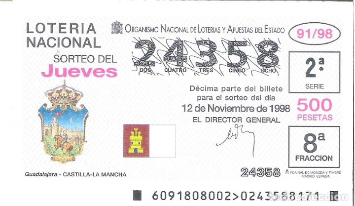 Loterie Nationale: 1 DECIMO LOTERIA DEL JUEVES - 12 NOVIEMBRE 1998 - 91/98 - ESCUDOS - GUADALAJARA ( CASTILLA LA MANCHA