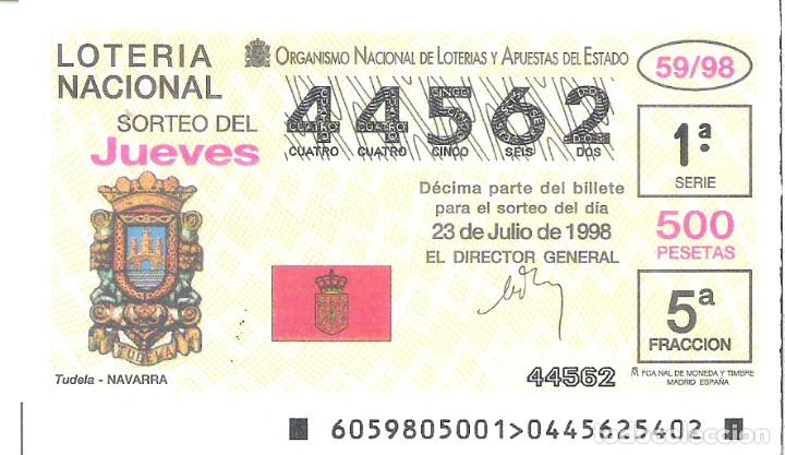Lotaria Nacional: 1 DECIMO LOTERIA JUEVES - 23 JULIO 1998 - 59/98 - ESCUDOS - TUDELA ( NAVARRA )