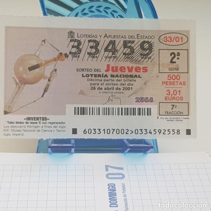 Lotteria Nationale Spagnola: LOTER&Iacute;A NACIONAL, JUEVES, SORTEO 33/01, 26 ABRIL 2001, INVENTOS, TUBO I&Oacute;NICO RAYOS X, N&ordm; 33459