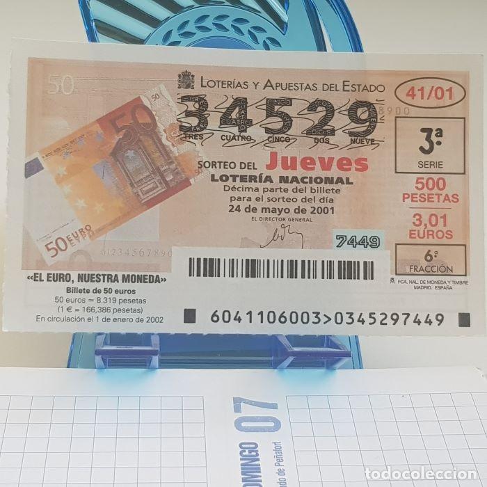 Lotteria Nationale Spagnola: LOTER&Iacute;A NACIONAL, JUEVES, SORTEO 41/01, 24 MAYO 2001, EL EURO, BILLETE DE 50 EUROS, N&ordm; 34529